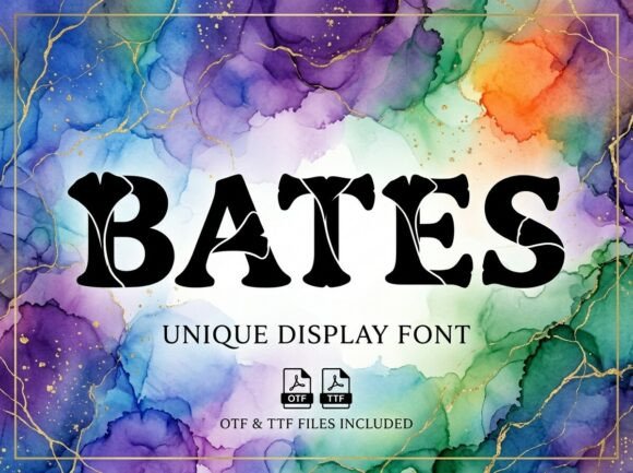 Bates: A Display Font for Bold, Unforgettable Branding