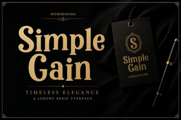 Simple Gain: A Vintage Display Font with Modern Punch