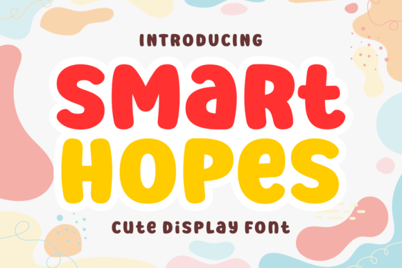 Smart Hopes: A Typeface with Heart and Purpose