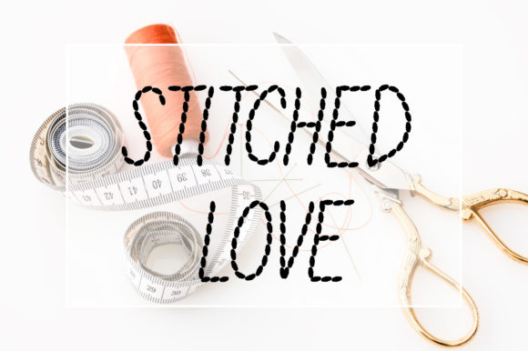Stitched Love: A Display Font with Handmade Charm